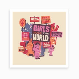 Girls Rule The World Art Print