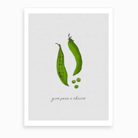 Give Peas a Chance Art Print