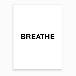 Breathe Art Print