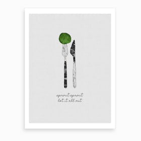Sprout Sprout Let It All Out Art Print