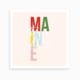 Maine The Way Life Should Be Color Art Print