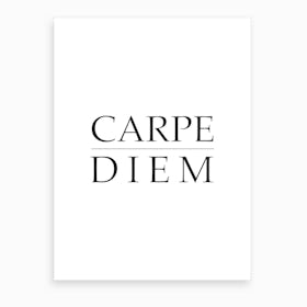 Carpe Diem 2 Art Print