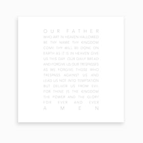Our Father Who Art In Heaven White Art Print