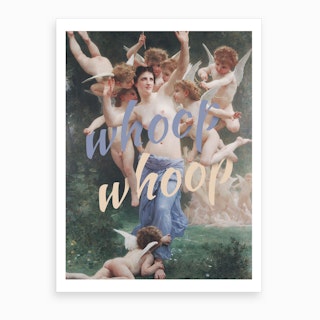 Whoop Whoop Art Print