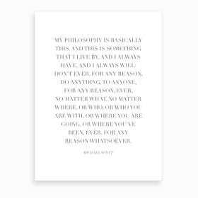 My Philosophy Is Basically This Michael Scott Quote Art Print