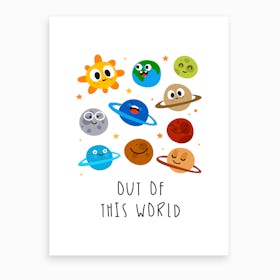 Out Of This World Art Print