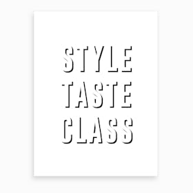 Style Taste Class Art Print