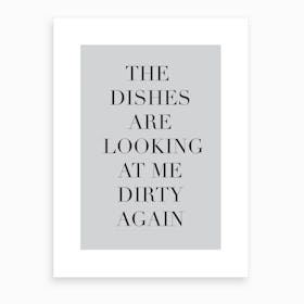 Dishes Quote Art Print