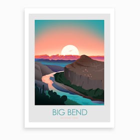 Big Bend Art Print