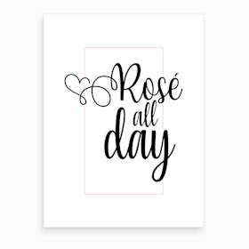 Rosé All Day Art Print