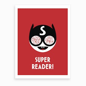 Superreader1 Art Print