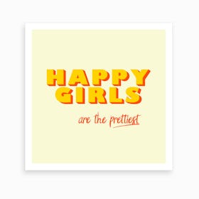 Happy Girls Typography .1 Art Print