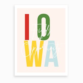 Iowa Fields Of Opportunity Color Art Print