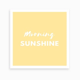 Morning Sunshine Art Print