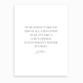 This Is All A Moo Point Joey Tribbiani Quote Art Print