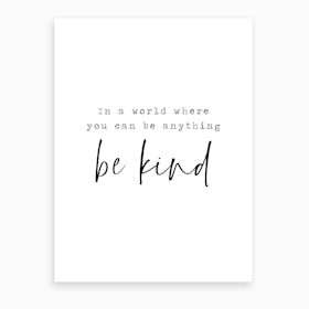 Be Kind2  Art Print