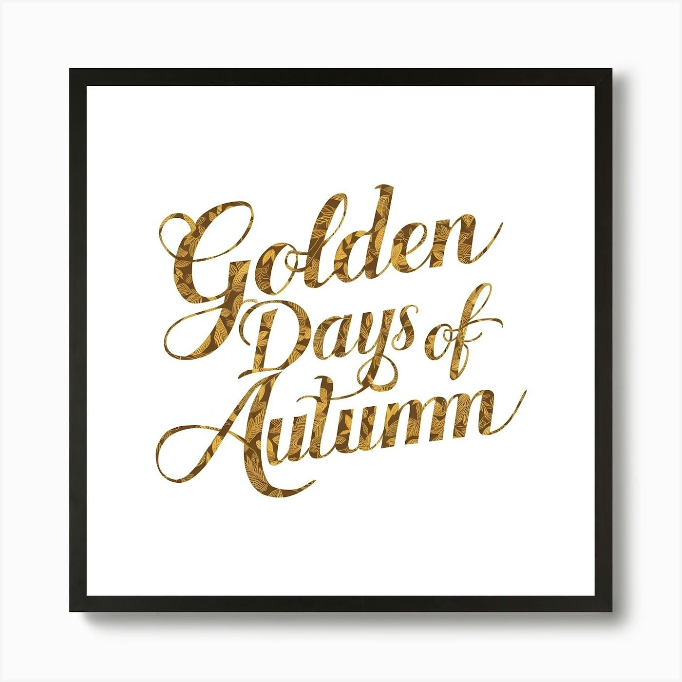 Last days of gold autumn hotsell