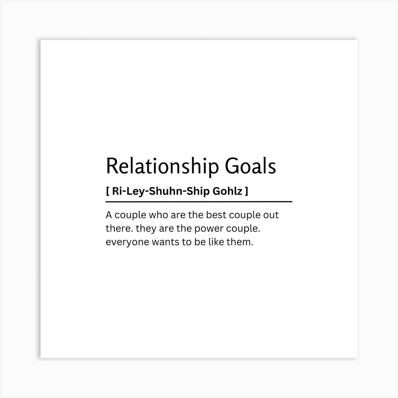 Relationship Goals Dictionary Definition Funny Quote Art Print Art