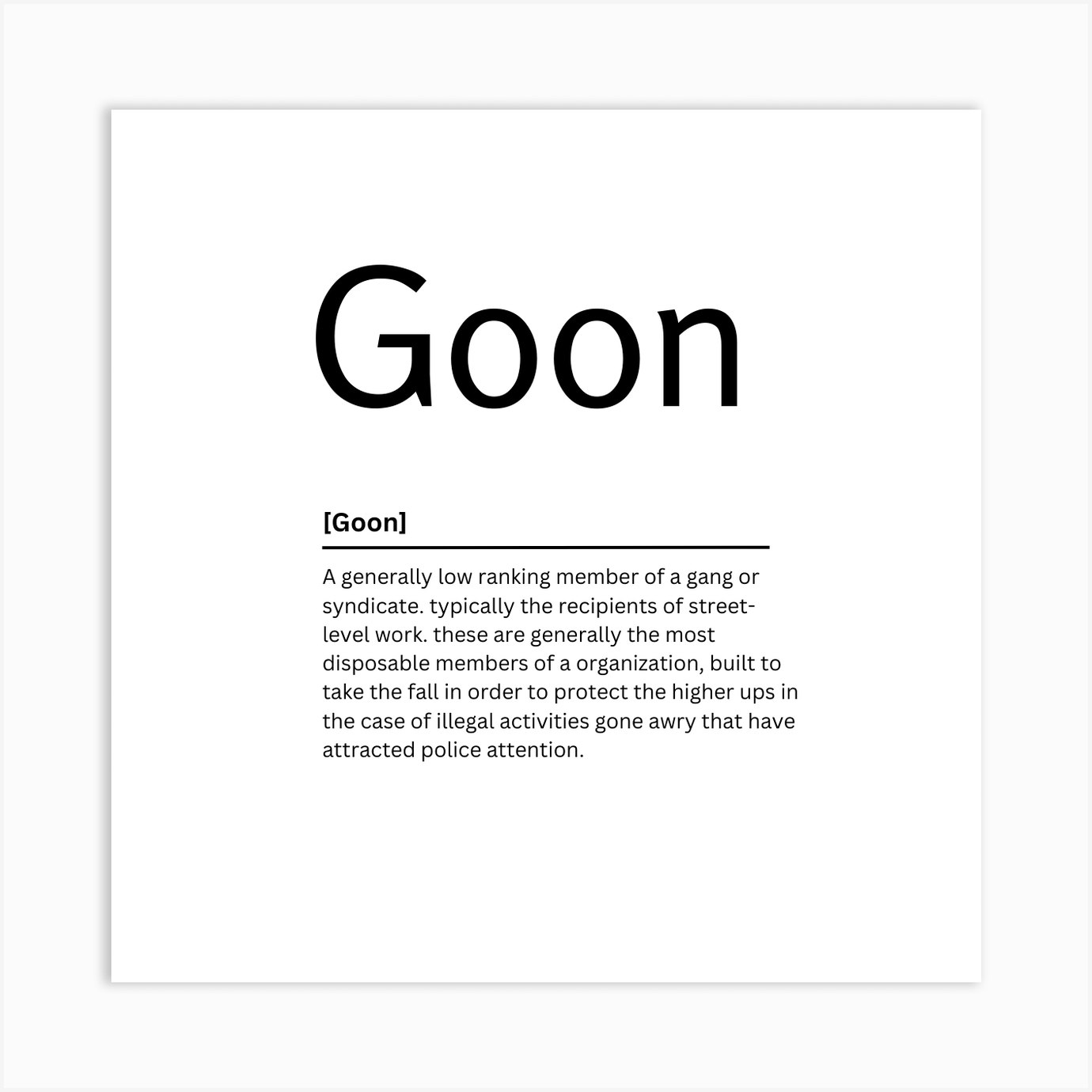 Goon Dictionary Definition Funny Quote Art Print Art Print By Kaigozen Fy