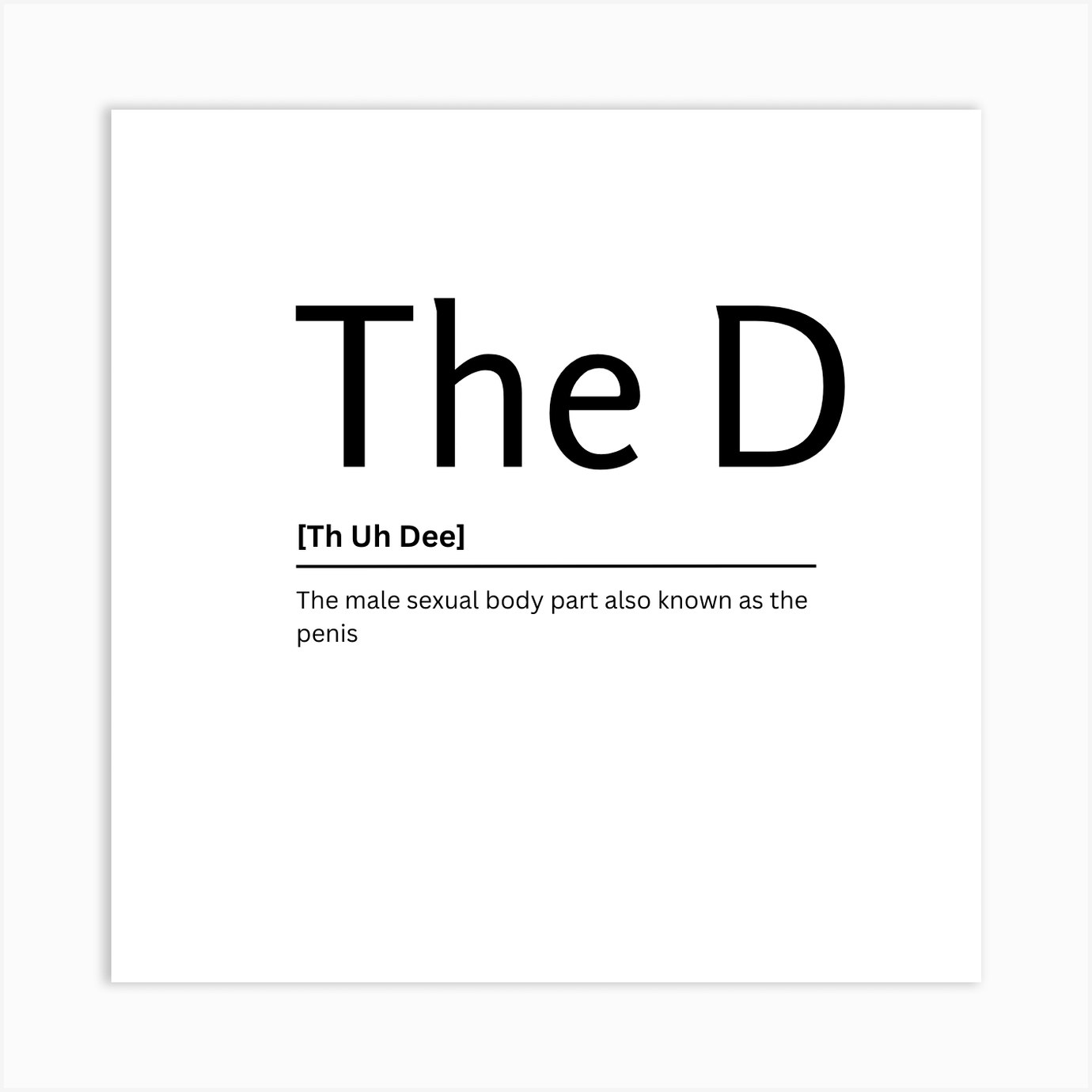 The D Dictionary Definition Funny Quote Art Print By Kaigozen Fy