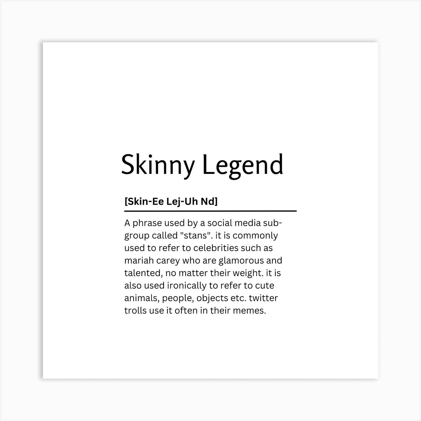 Skinny Legend Dictionary Definition Funny Quote Art Print Art Print By Kaigozen Fy 6342