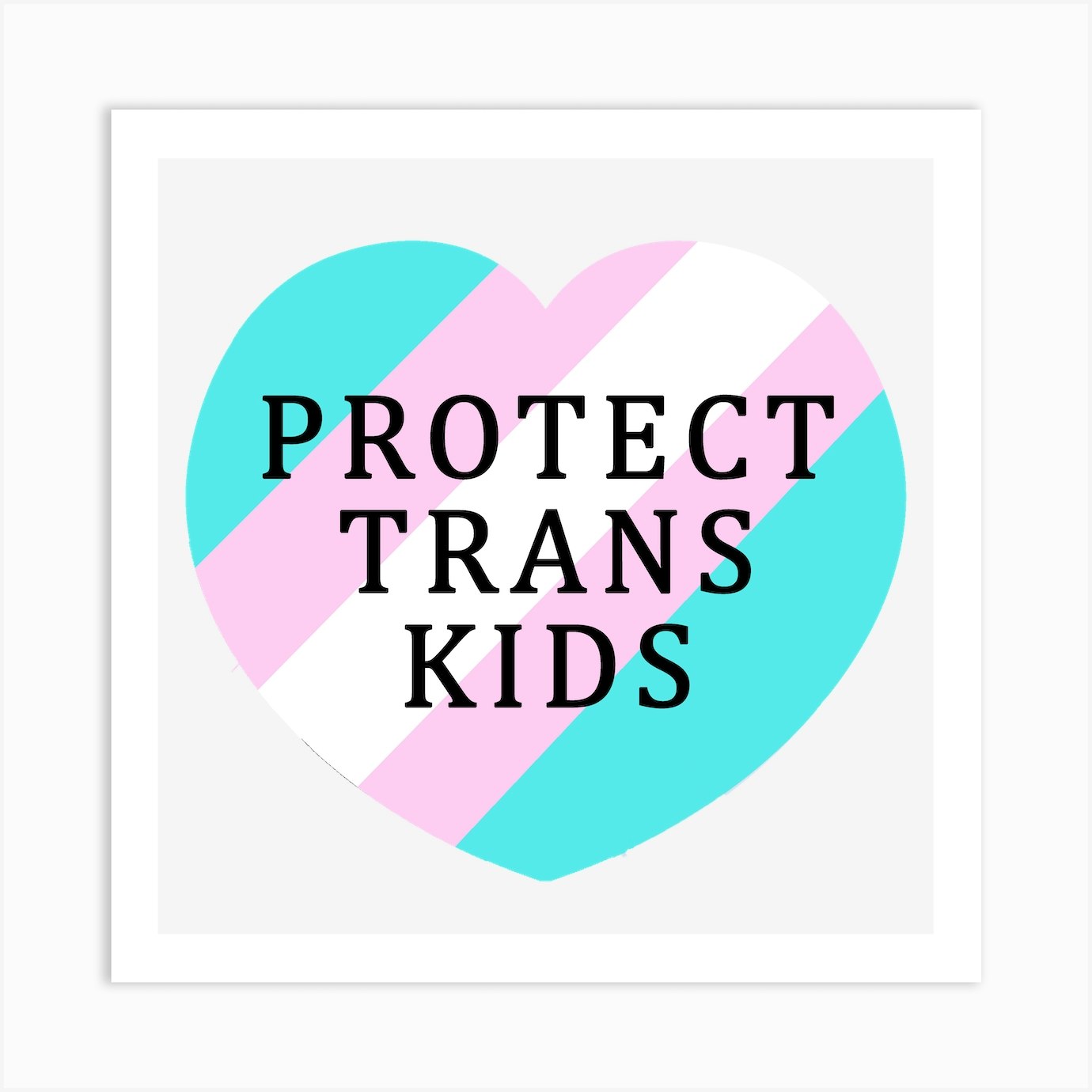 Protect Trans Kids Art Print by AtlasNasStore - Fy