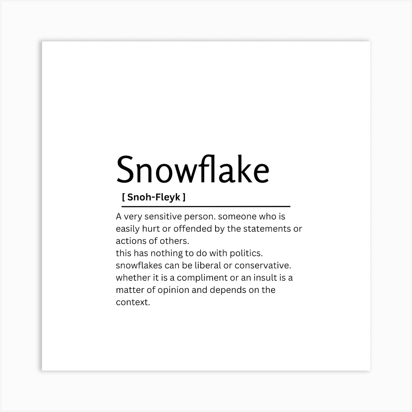 Snowflake Dictionary Definition Funny Quote Art Print Art Print by