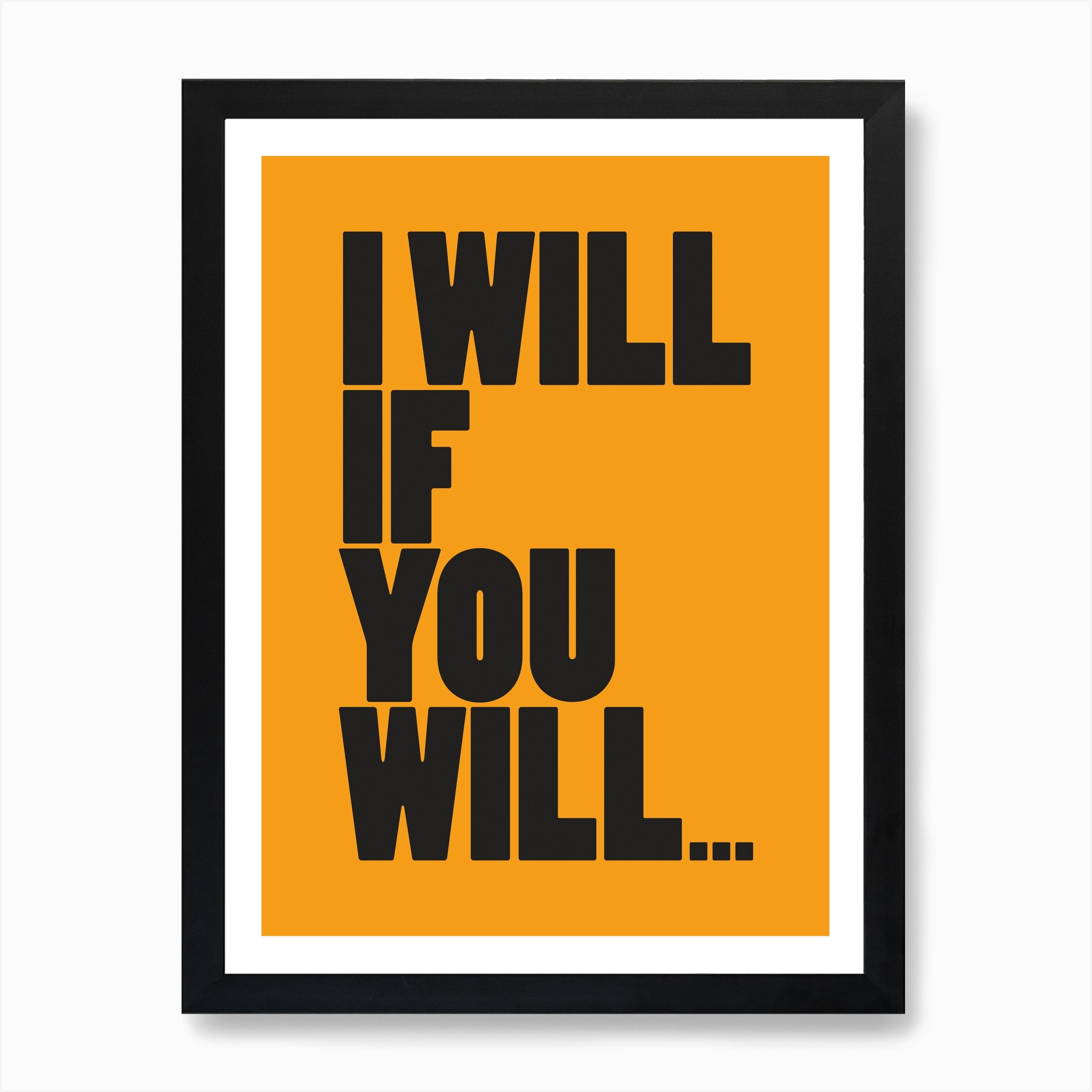 I will Hallway Art Print by Civilised Humans Fy