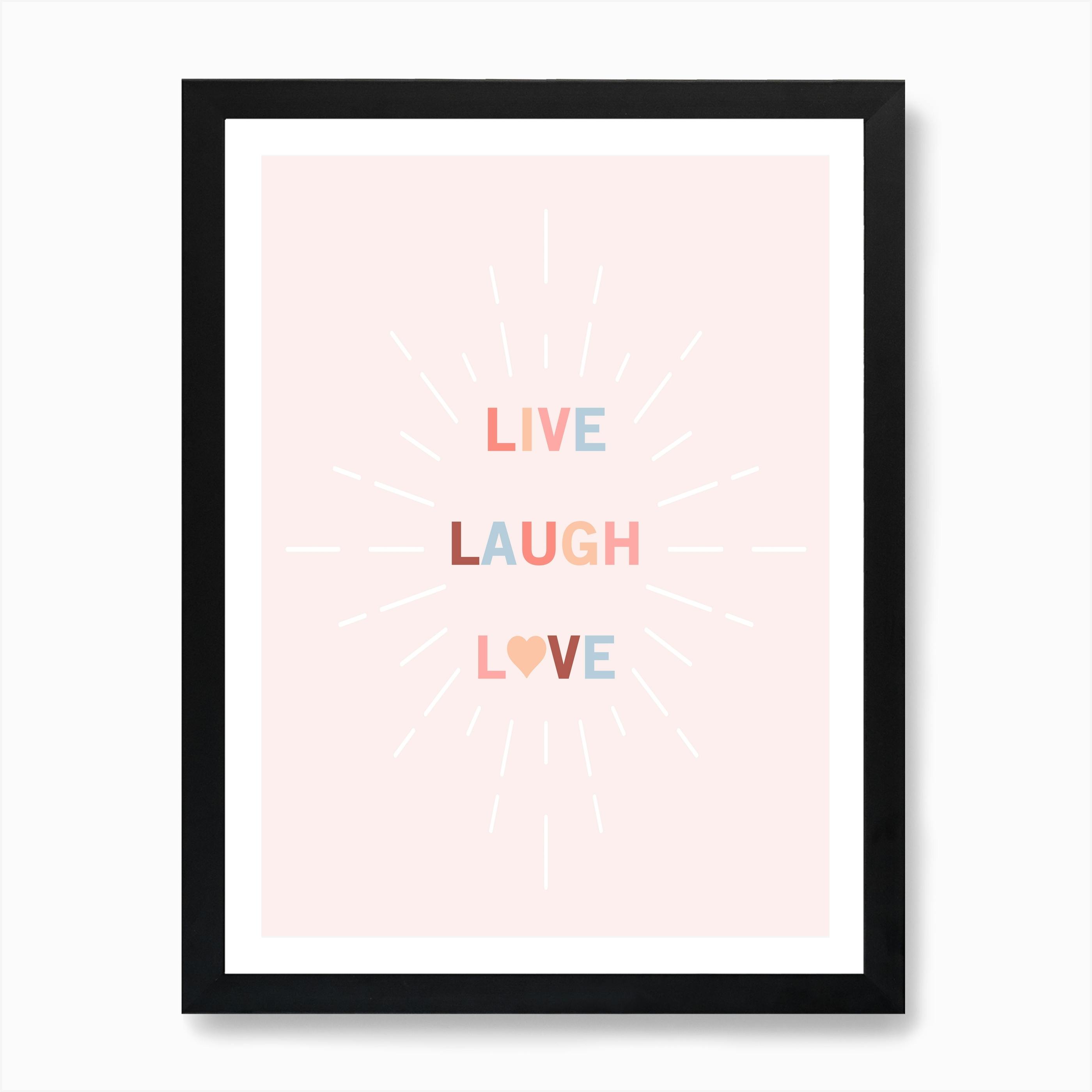 Live Laugh Love Art Print By KookiePixel Fy   8118d4b2 B306 4037 Af49 202634c4a051 