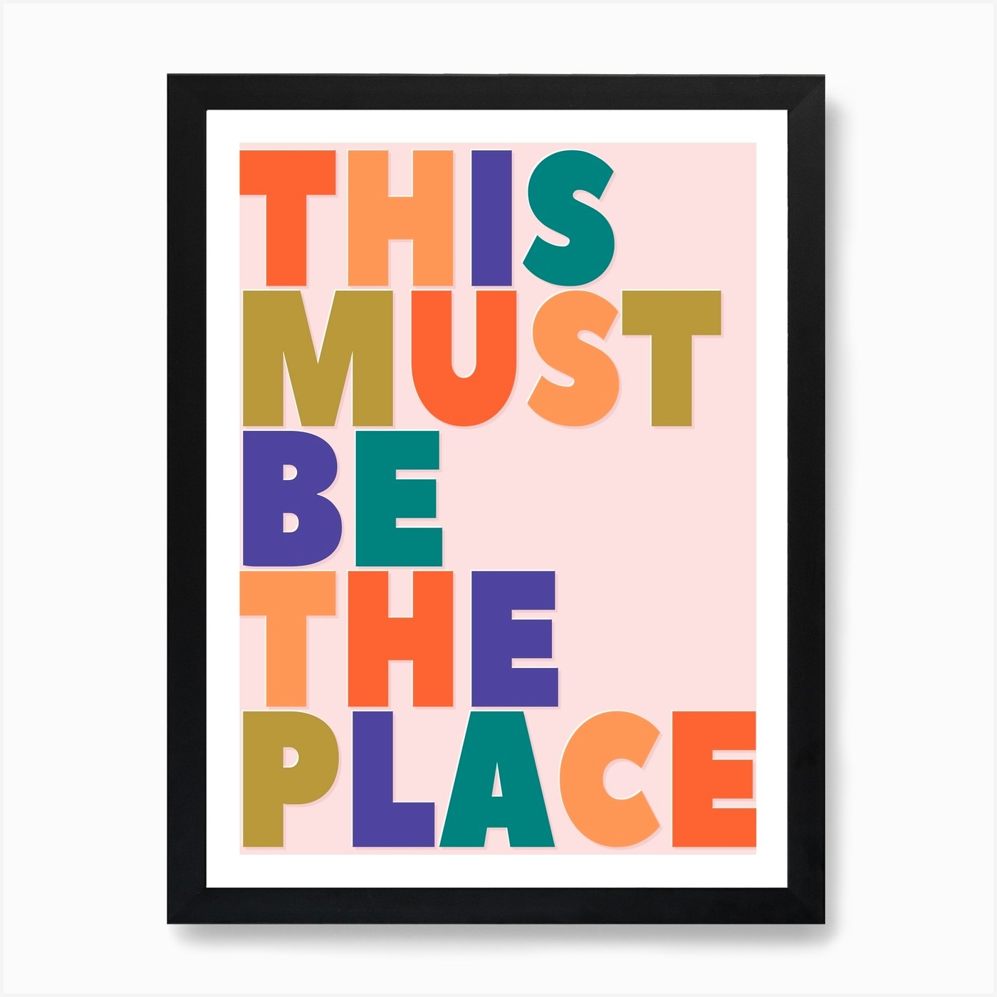 This Must Be The Place Art Print by ShowMeMars - Fy