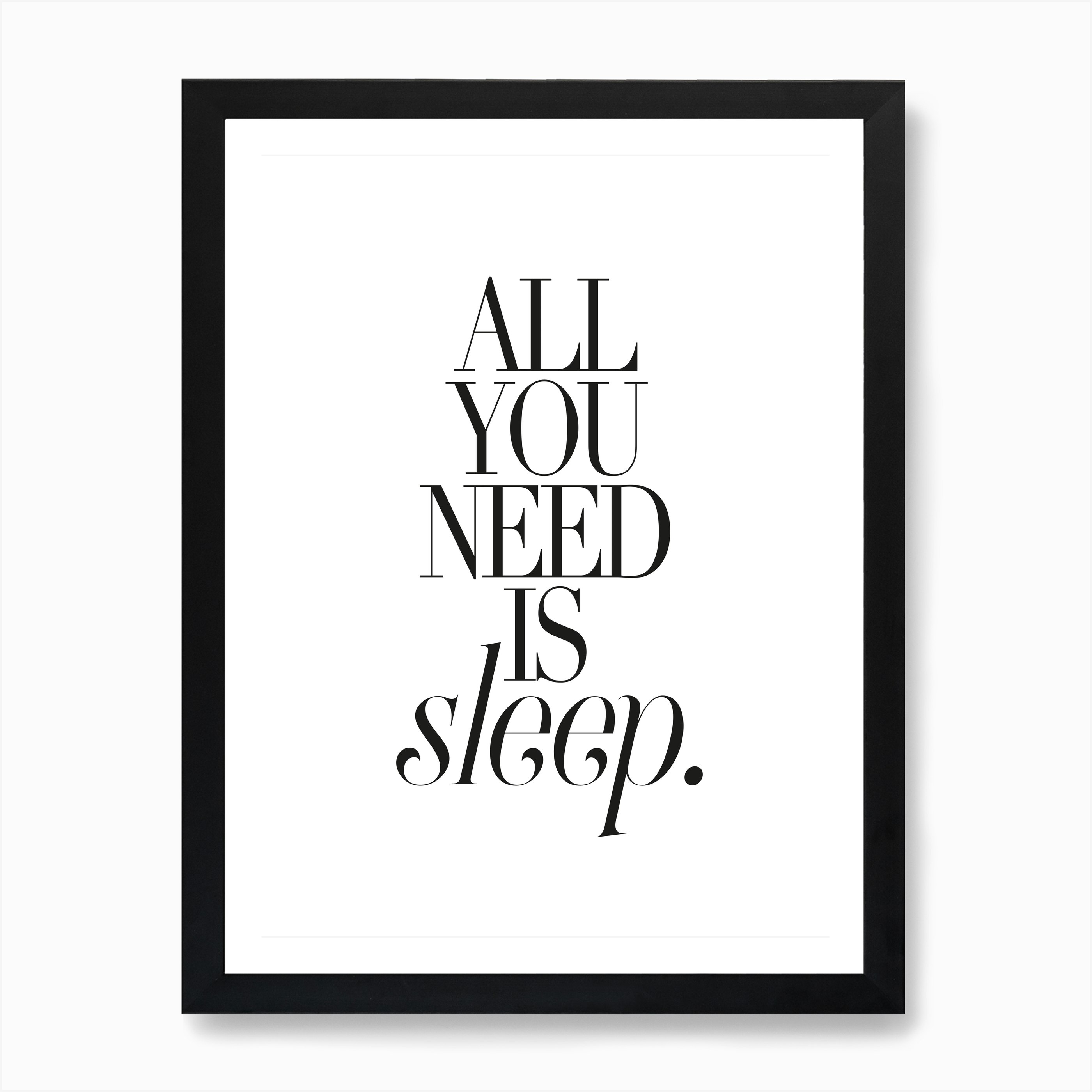 All You Need Is Sleep Art Print by Honeymoon Hotel Fy