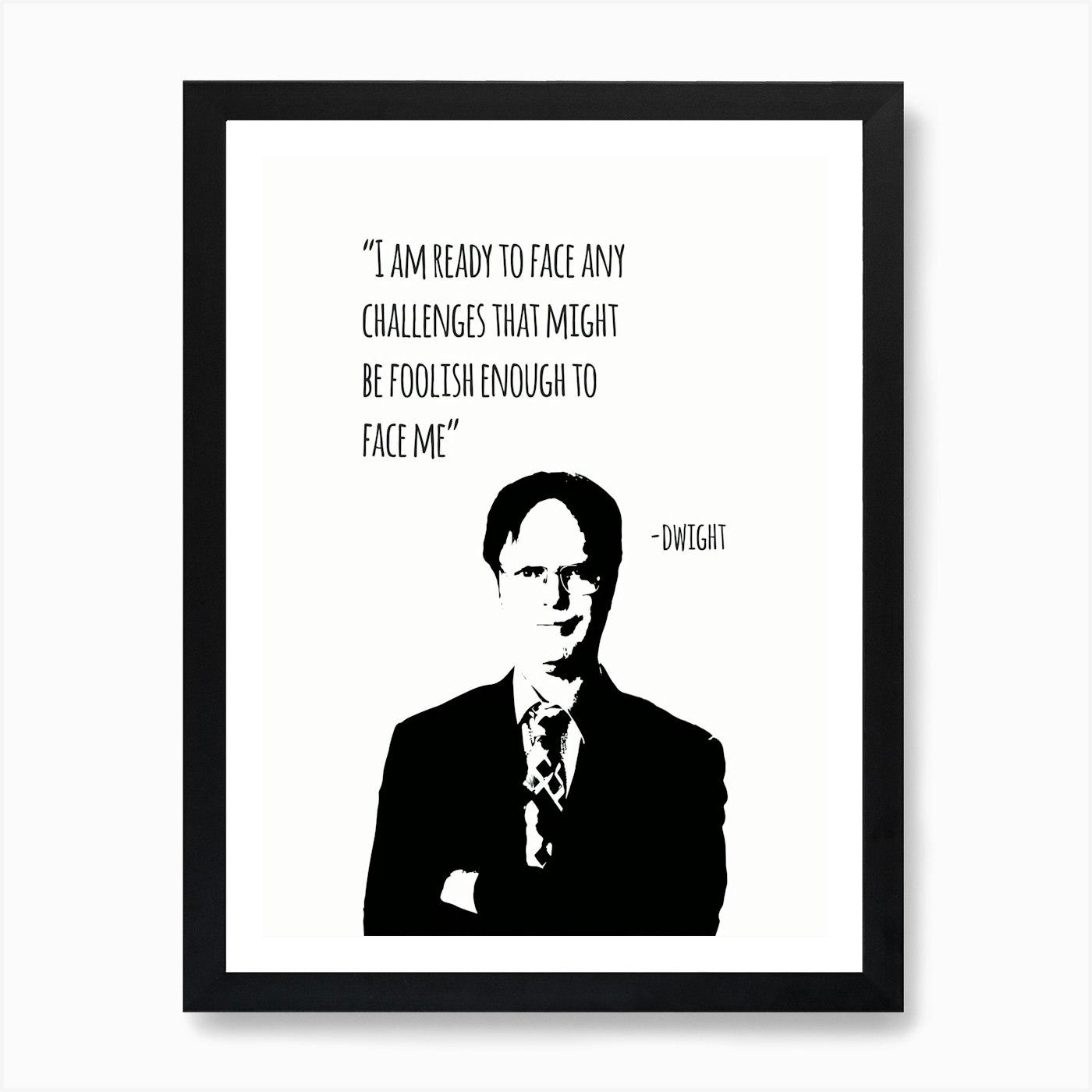 Dwight Schrute Quotes 3 Art Print by KunStudio - Fy