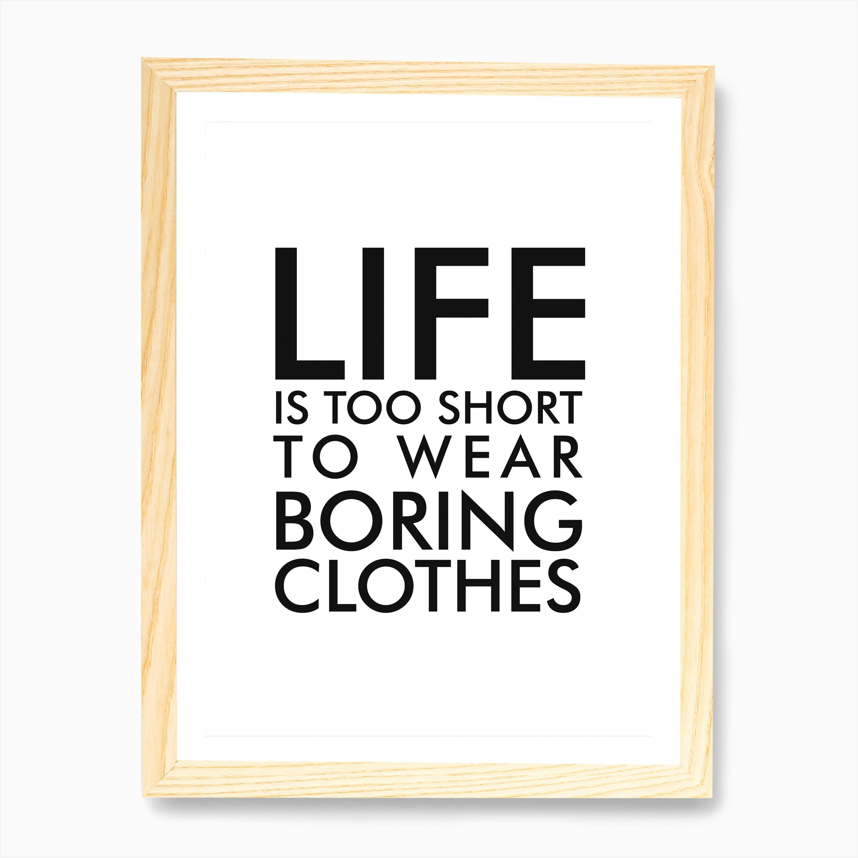 Boring Clothes Art Print by Studio Grafiikka Fy