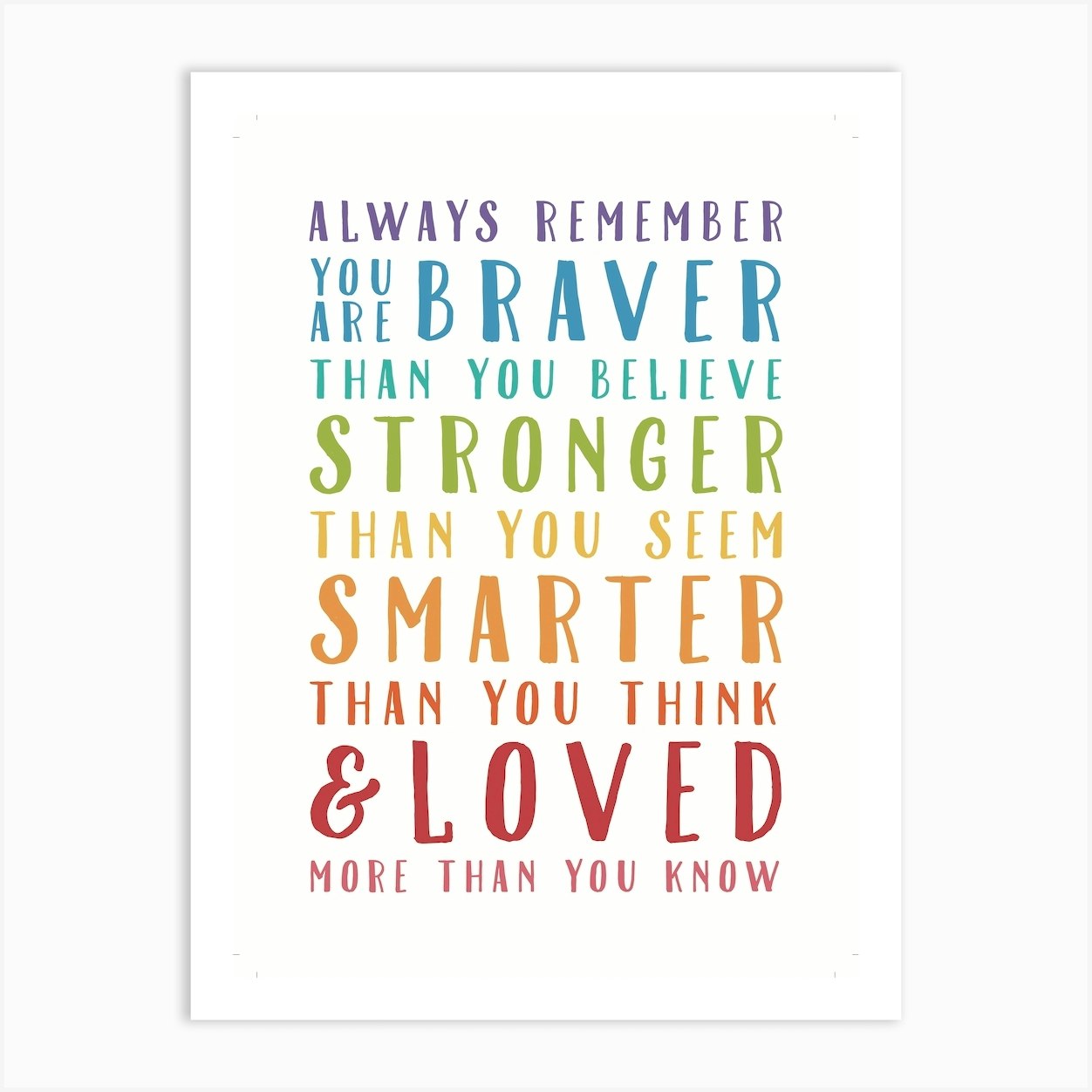 Always Remember You Are Braver Art Print By Biscuitmoon Designs - Fy