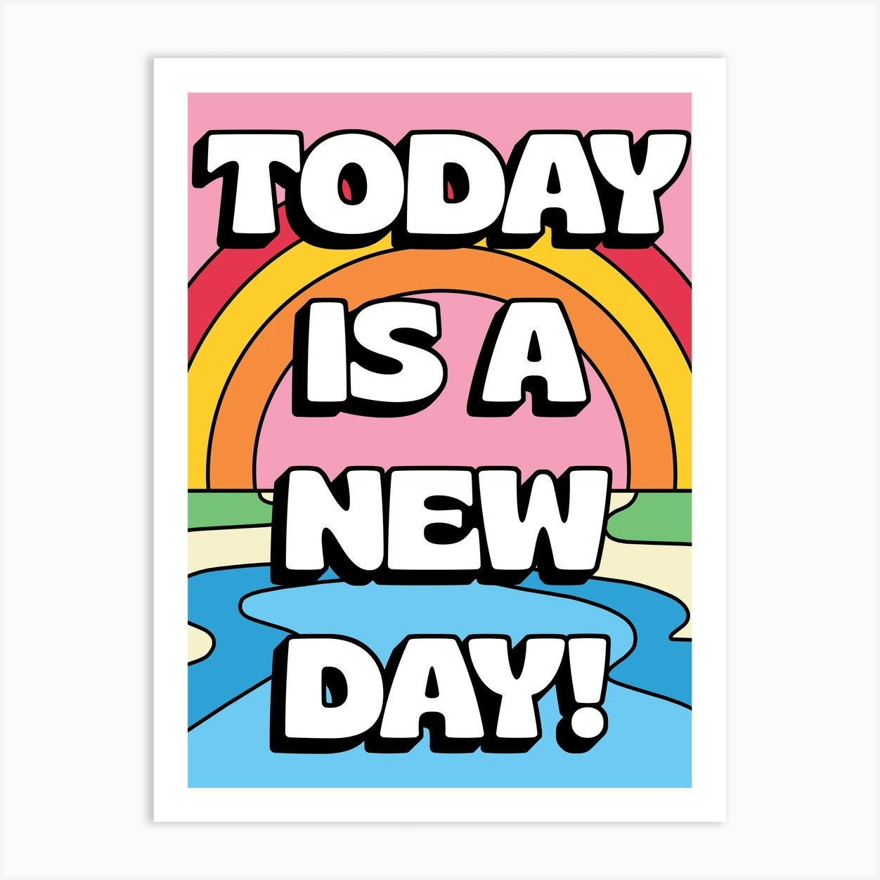 Today Is A New Day Art Print by The Violet Eclectic Fy