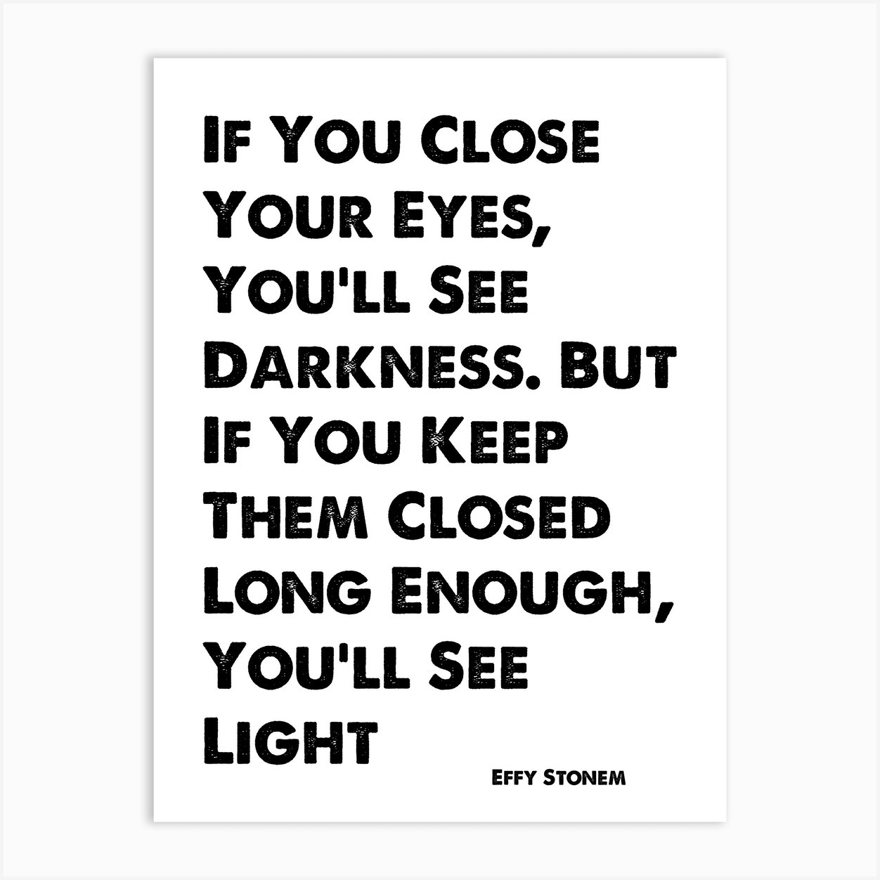 Skins, Effy, If You Close Your Eyes, Quote, Art Print by PrintDeco Fy