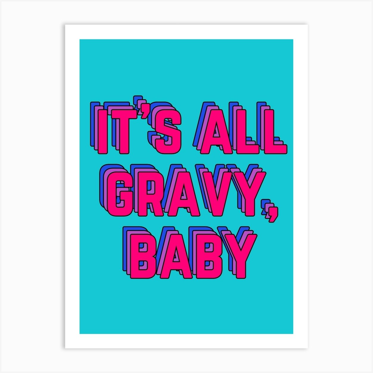 It's All Gravy Baby Art Print by SallyBeeYorkshire Fy