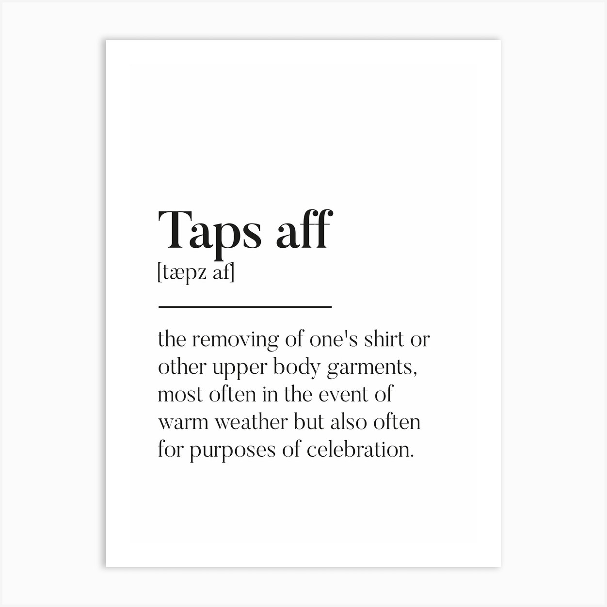 Taps Aff Scottish Slang Definition Scots Banter Art Print by Kalloway