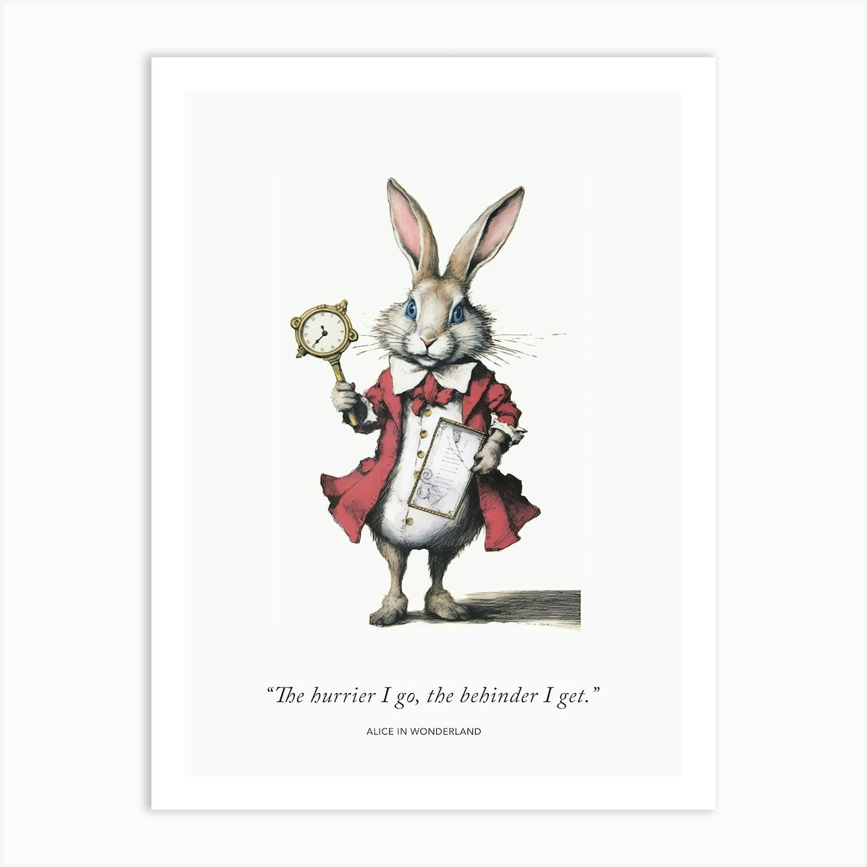 Alice In Wonderland The White Rabbit Quote Art Print By Print Cult Fy   17f217da 068e 4e77 B513 653f86c341b7 