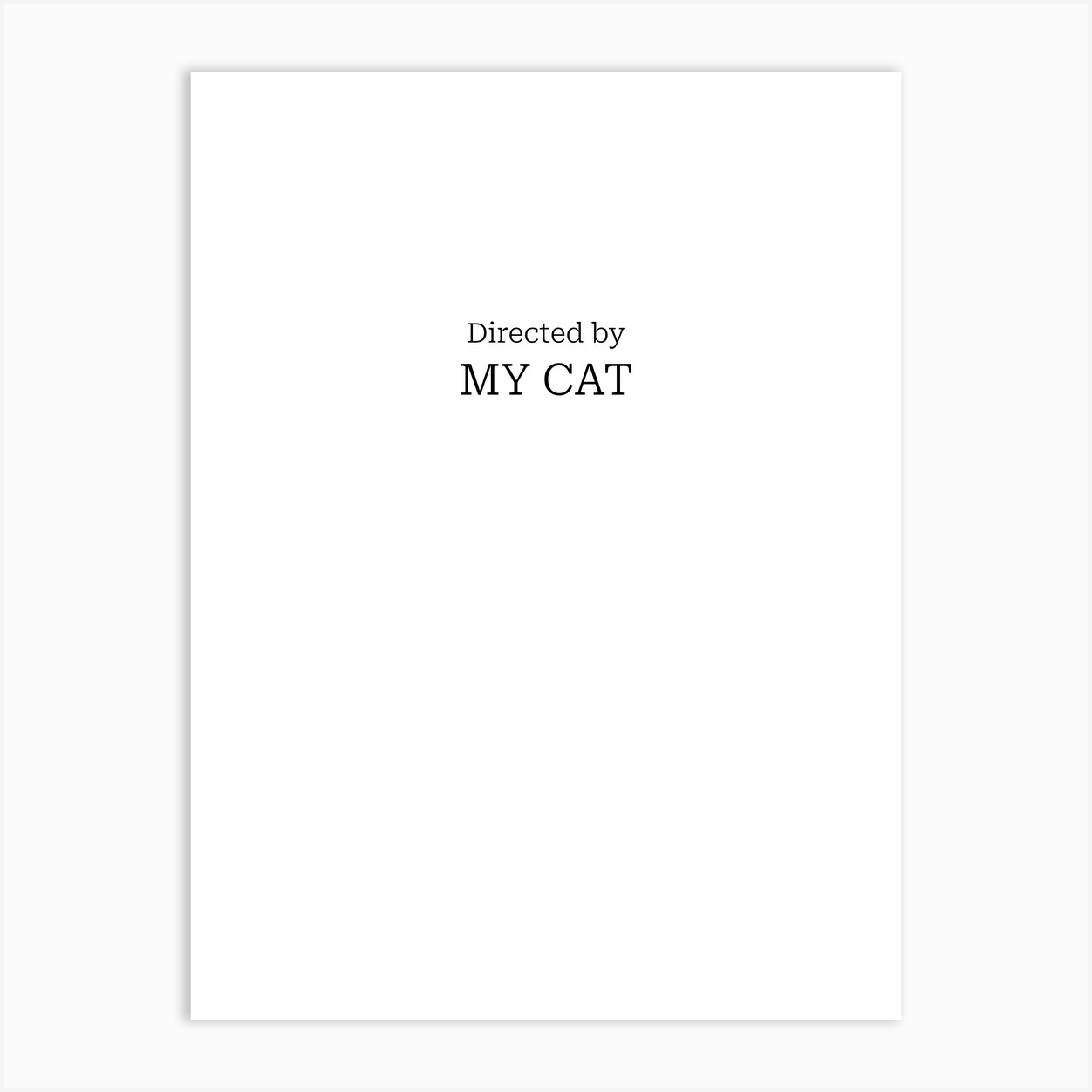 Funny Cat Quote Art Print by Pixxi Fy