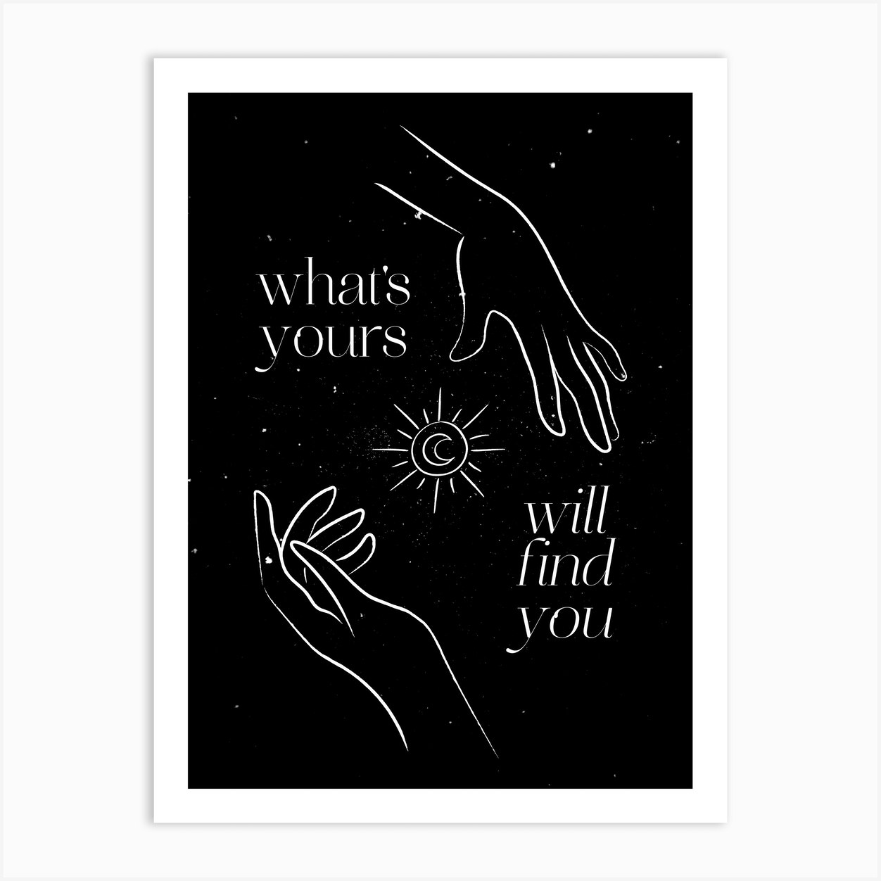 whats-yours-will-find-you-art-print-by-innax-designs-fy