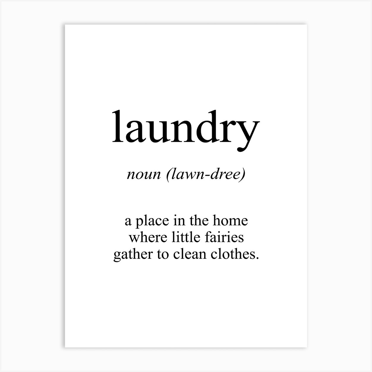 Laundry Meaning Art Print by Pixy Paper Fy