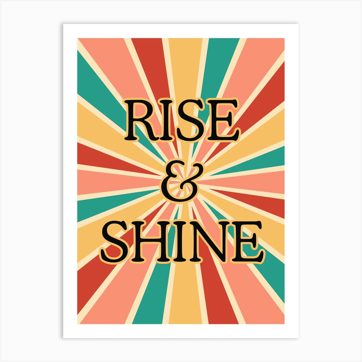 Rise And Shine Art Print By Wattle Designs - Fy