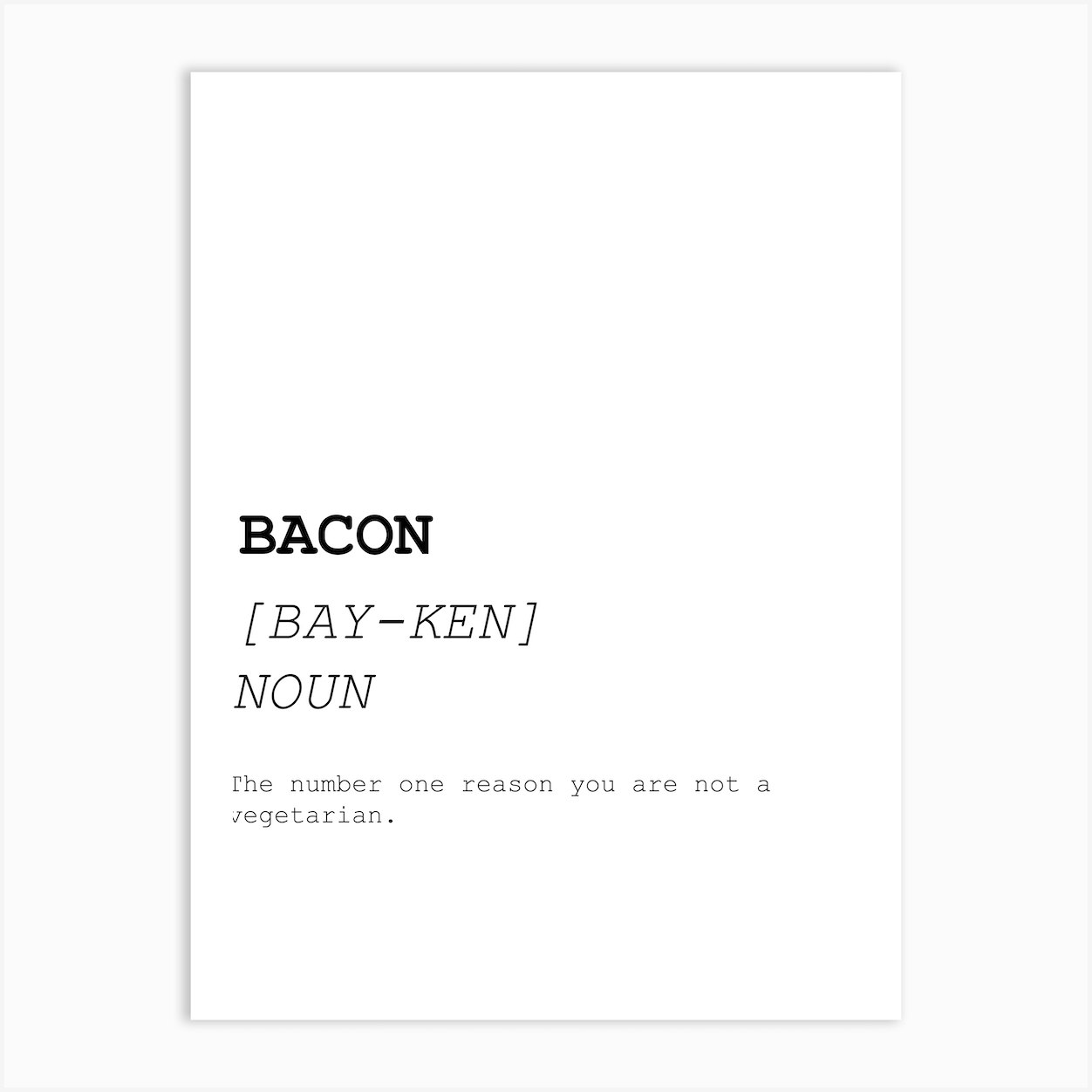 Bacon, Funny, Quote, Definition, Dictionary, Kitchen, Print Art Print