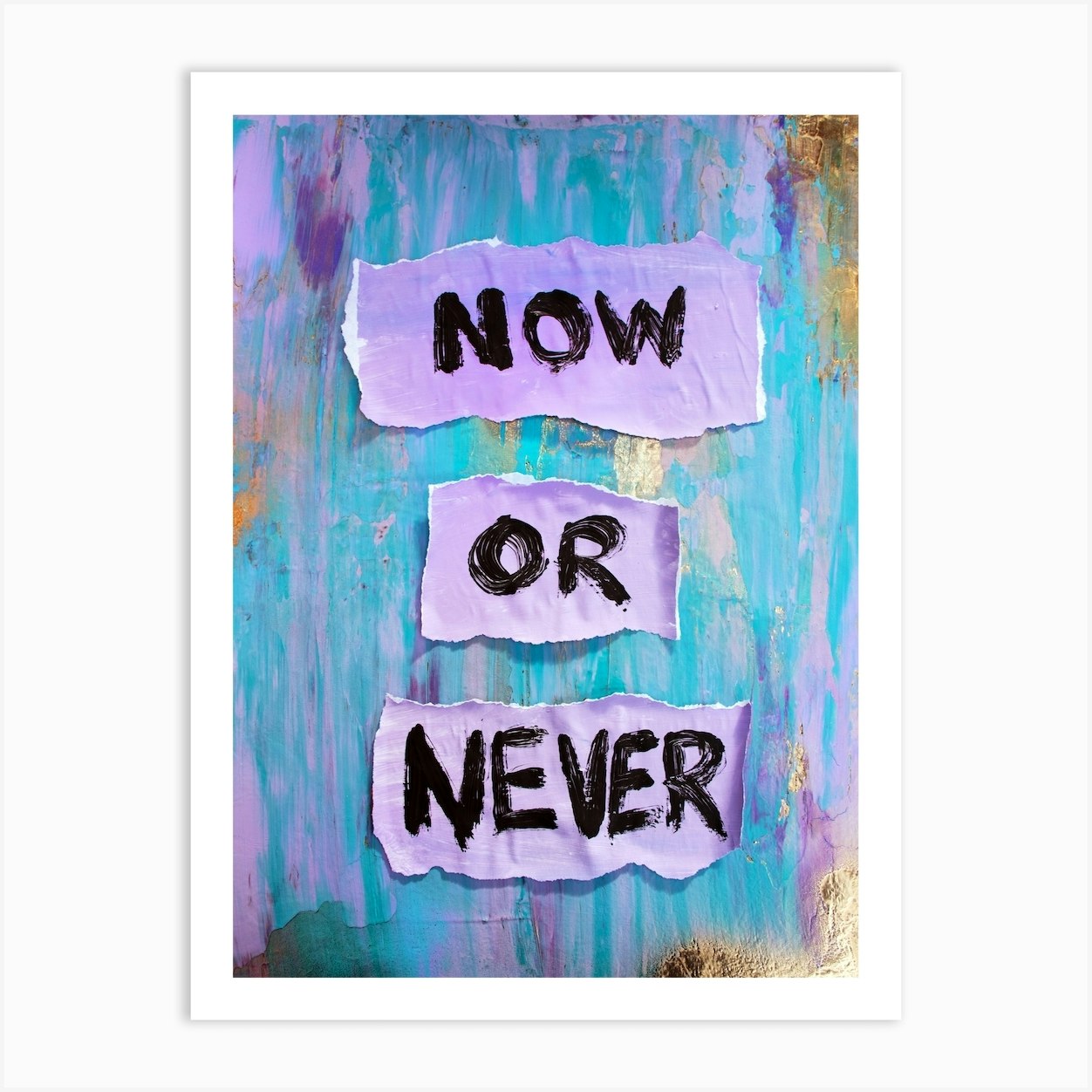 Now or never Art Print by Hirschbild - Fy