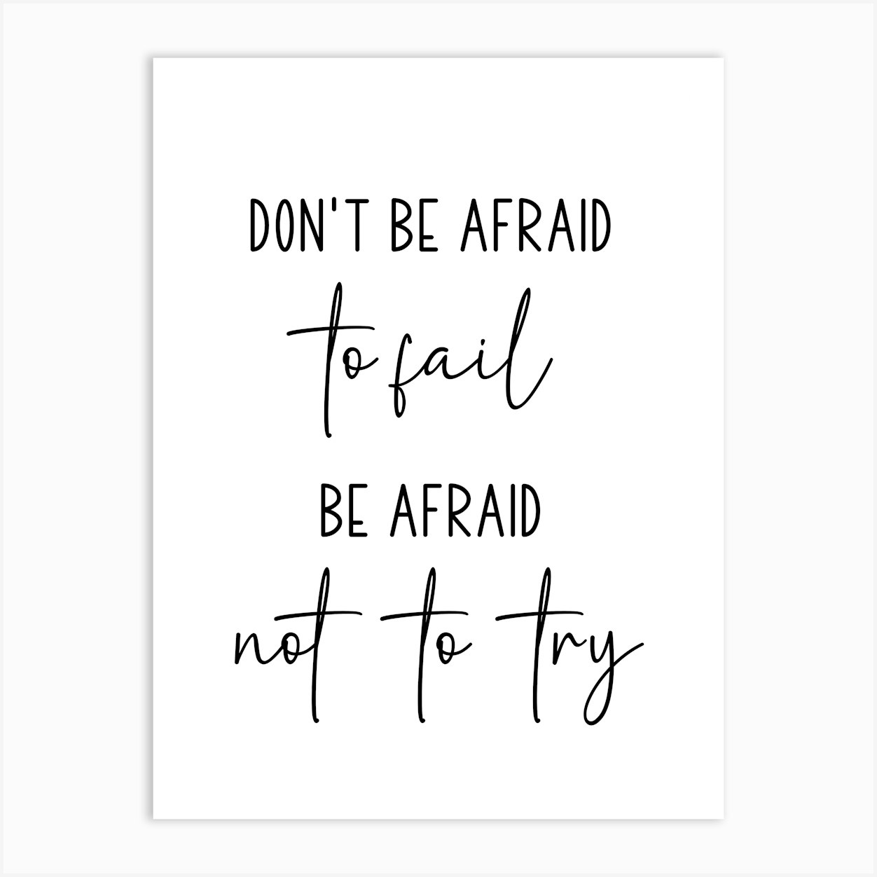 Don't Be Afraid To Fail Be Afraid Not To Try Motivational Wall Art ...