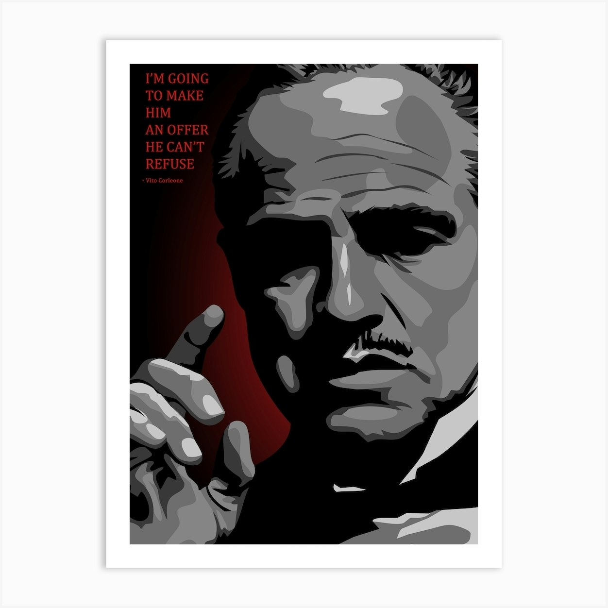 Vito Corleone Godfather Quote Art Print by Nikita Abakumov - Fy