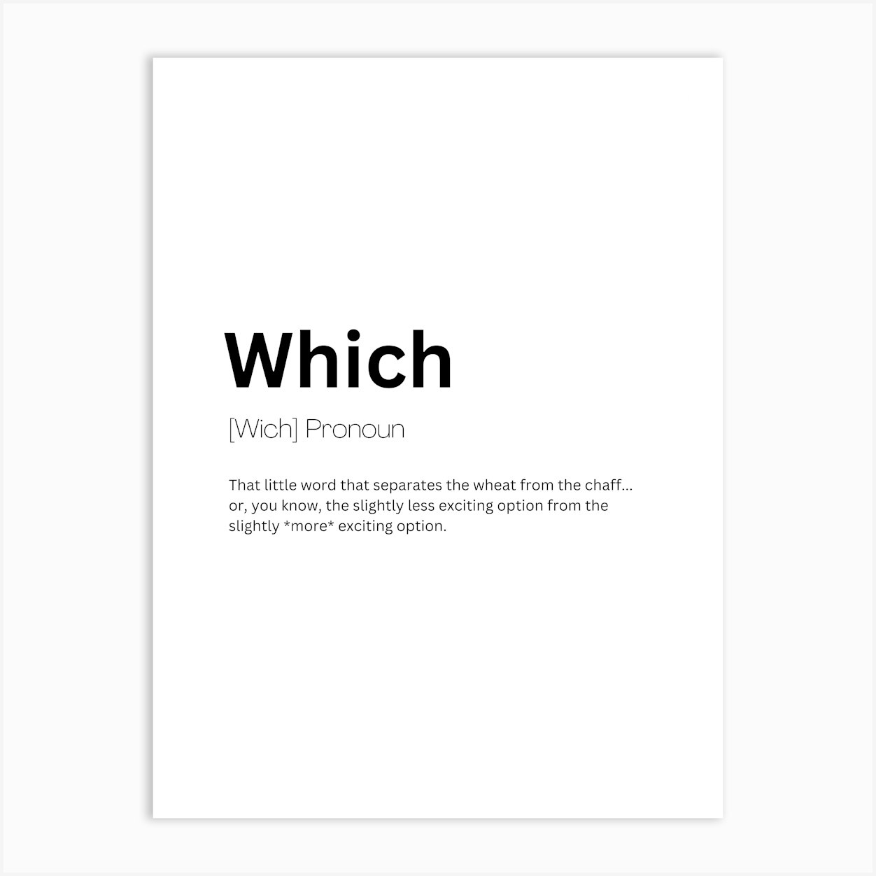 Which Definition Meaning Art Print by Kaigozen - Fy