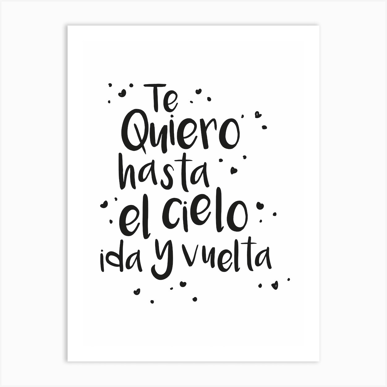 Te quiero hasta el cielo ida y vuelta Art Print by Palmito Fy