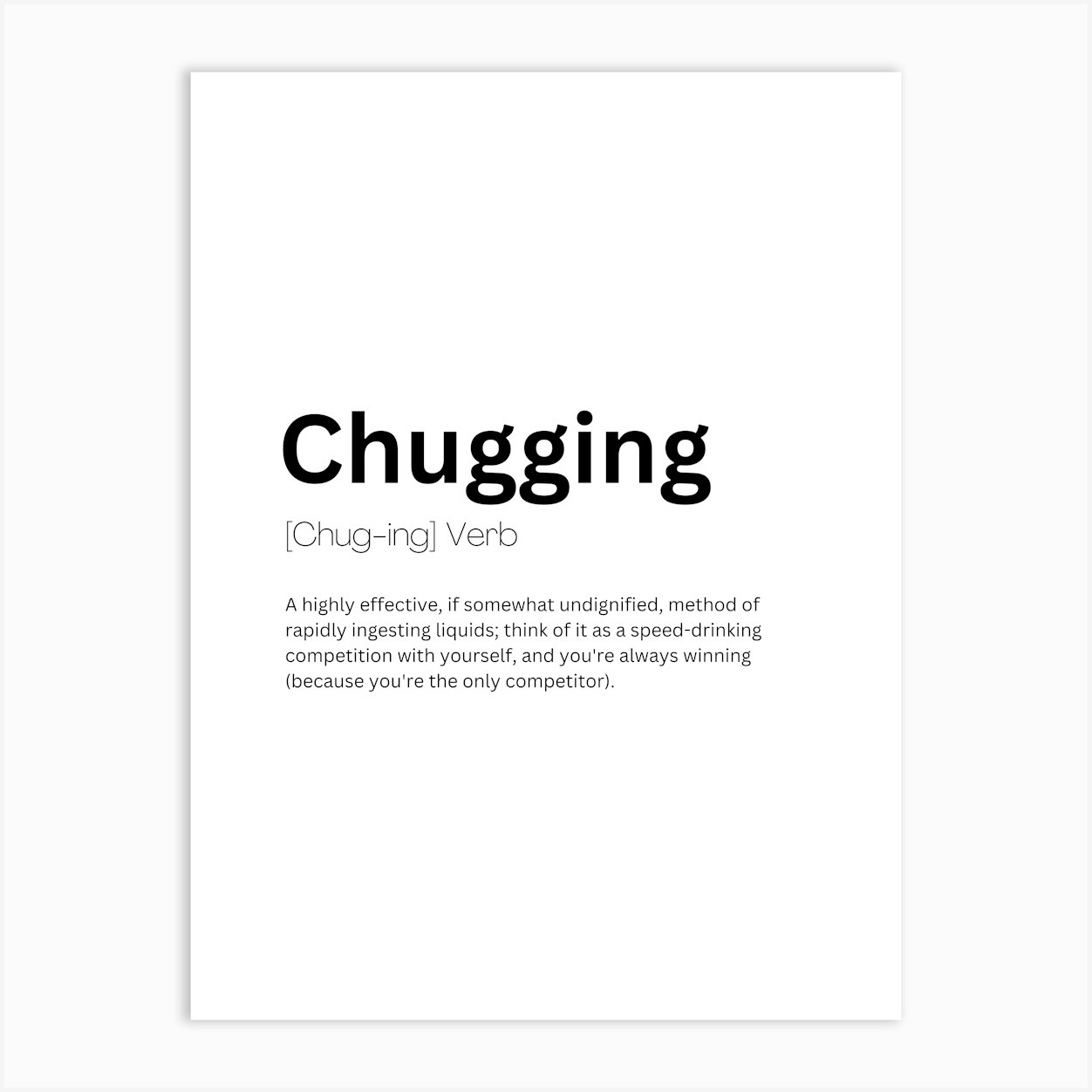 Chugging Definition Meaning Art Print by Kaigozen Fy